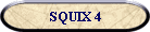 SQUIX 4