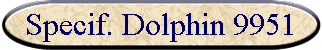 Specif. Dolphin 9951
