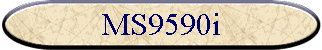 MS9590i