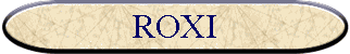 ROXI